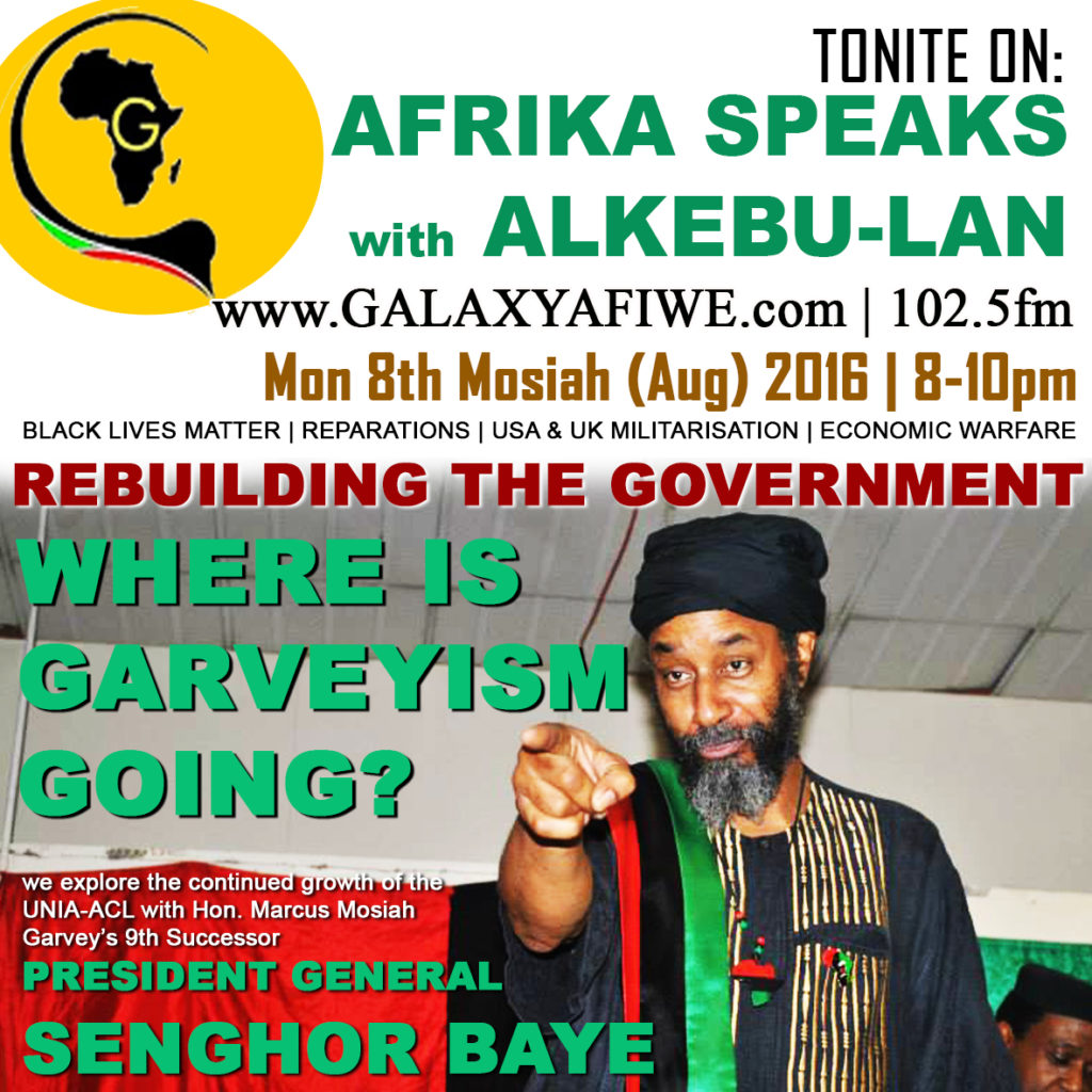 Afrika Speaks: UNIA-ACL PRESIDENT GENERAL LIVE ON GALAXY RADIO! ASwA Garveyism Going 1024x1024