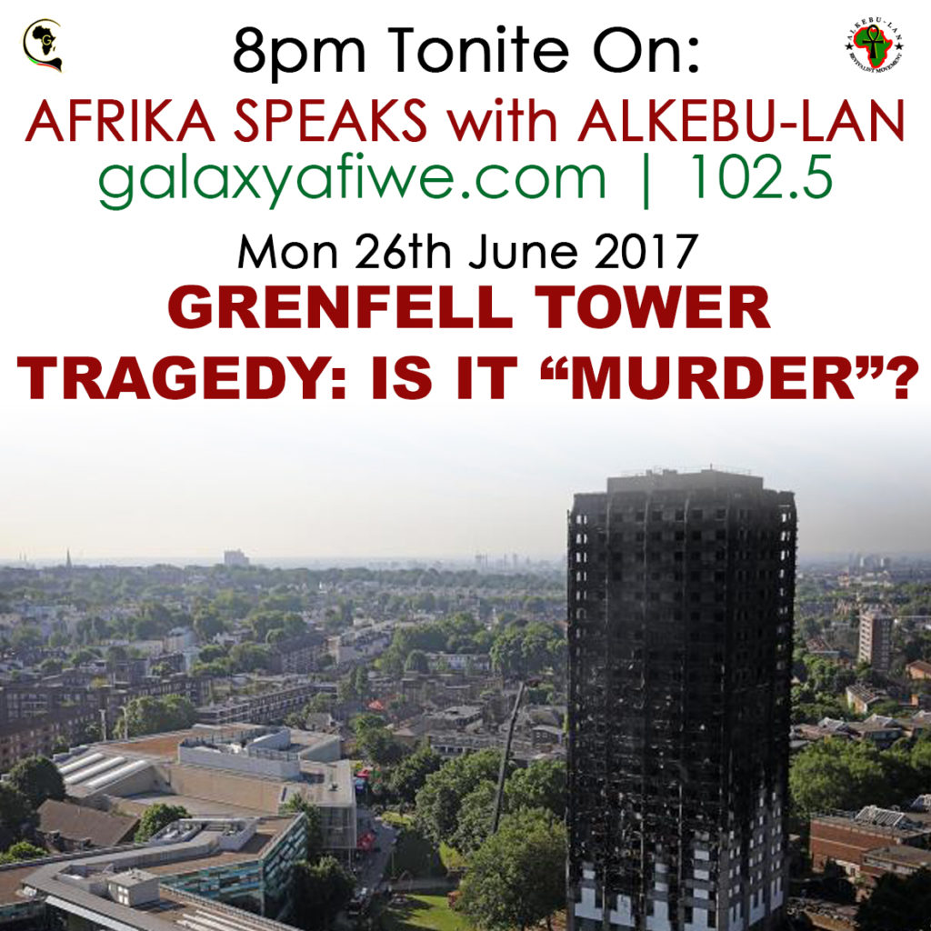 Afrika Speaks: Grenfell Tower tragedy: Is it “Murder”? ASwA Grenfell 1024x1024