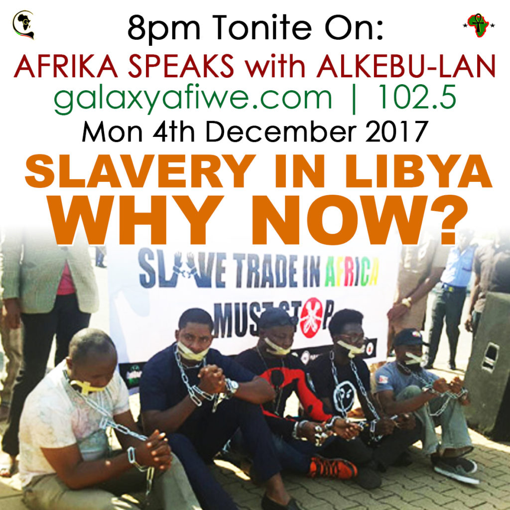 Afrika Speaks: Slavery in Libya - Why Now? ASwA Libya 1024x1024