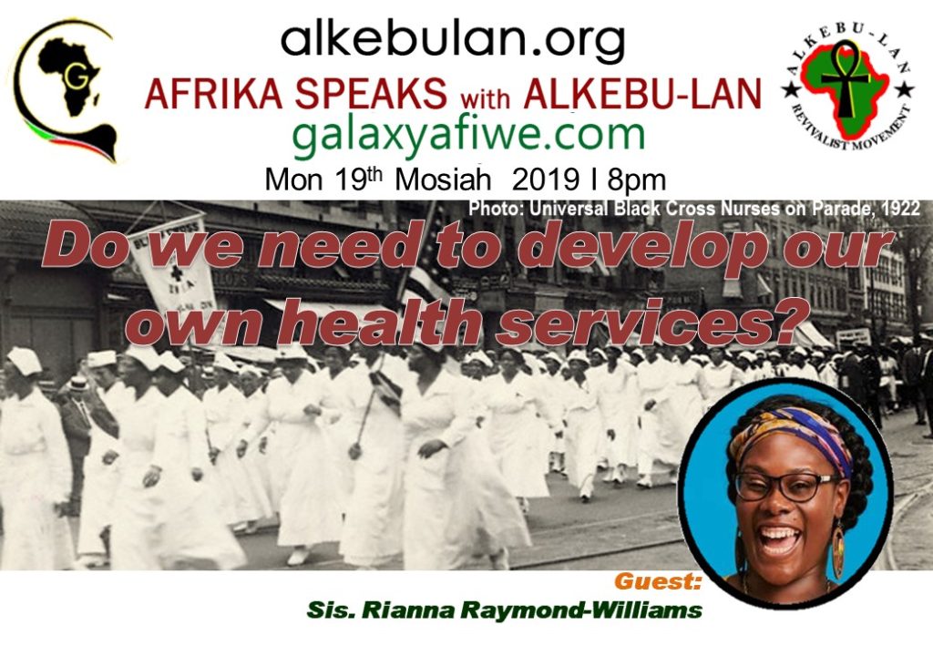 Afrika Speaks with Alkebu-Lan on Galaxy Radio 19/08/19 – Do we need to develop our own health services? ASwAG 241 19.08.59 1024x709
