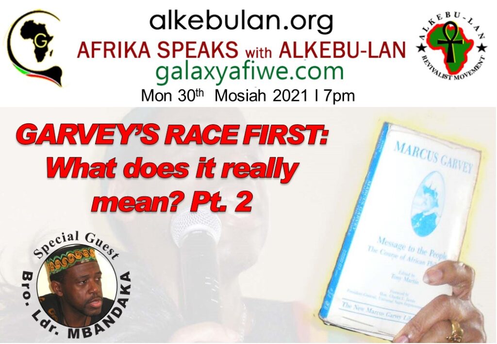 Afrika Speaks with Alkebu-Lan on Galaxy Radio 30/08/21 – Garvey’s RACE FIRST – What does it really mean? Pt. 2 ASwAG 347 300861 1024x709