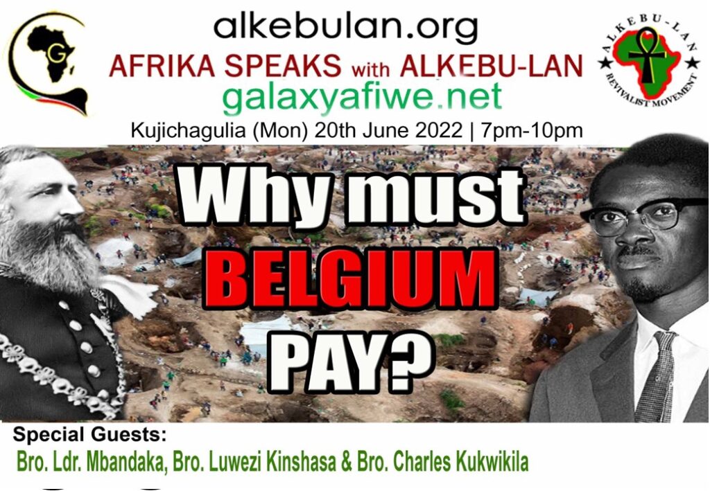 Afrika Speaks with Alkebu-Lan on Galaxy Radio 20/06/22 – Why must Belgium pay? ASwAG 386x 1 1024x709