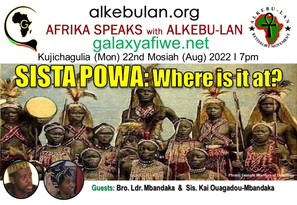 Afrika Speaks with Alkebu-Lan on Galaxy Radio 22/08/22 – Sista Powa: Where is it at? ASwAG 395 220862 2 1024x709