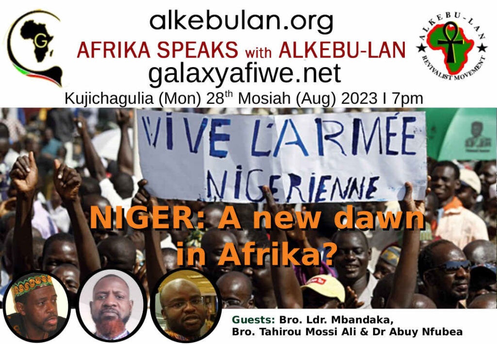 Afrika Speaks with Alkebu-Lan on Galaxy Radio 28/08/23 – NIGER: A new dawn in Afrika? ASwAG 448 280863 1024x708