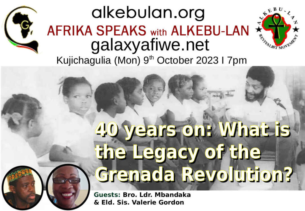 Afrika Speaks with Alkebu-Lan on Galaxy Radio 09/10/23 – 40 years on: What is the Legacy of the Grenada Revolution? ASwAG 454 091063 1024x708