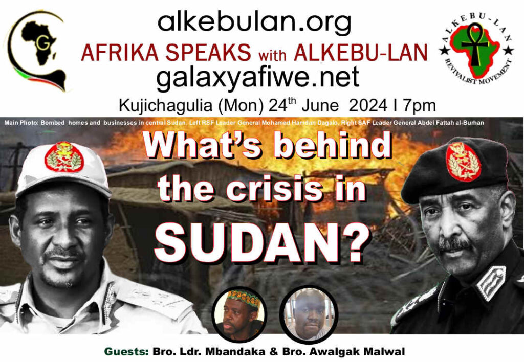 Afrika Speaks with Alkebu-Lan on Galaxy Radio 24/06/24 – What’s behind the crisis in Sudan? ASwAG 490 240664 1024x708