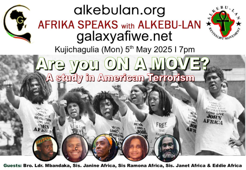 Afrika Speaks with Alkebu-Lan on Galaxy Radio - 05/05/25 – Are you ONA MOVE? A study in American Terrorism ASwAG 535 050565 1 1024x708